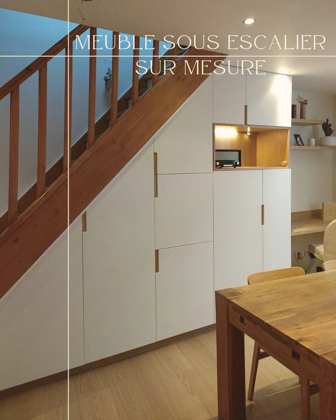 Meuble sous escalier sur mesure optimisant l'espace
